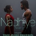 Nadhiye Lyrics — The Girlfriend