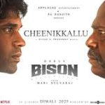 Cheenikkallu Lyrics — Bison : Kaalamaadan