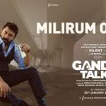 Milirum Oliye Lyrics — Gandhi Talks