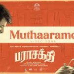 Muthaarame Lyrics — Parasakthi