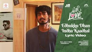 Edhukku Dhan Indha Kaadhal Song Lyrics