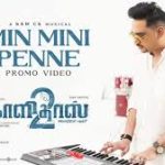 Minmini Penne Lyrics — Kaalidas 2