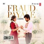 Fraud Payale Lyrics — Con City