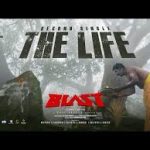 The Life Lyrics — Blast