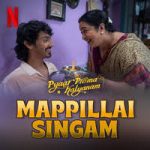 Mappillai Singam Lyrics — Pyaar Prema Kalyanam