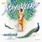 Mayil Veera Lyrics — Sardar 2