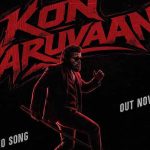 Kon Varuvaan Lyrics — Sardar 2