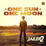 One Sun One Moon Lyrics — Jailer 2